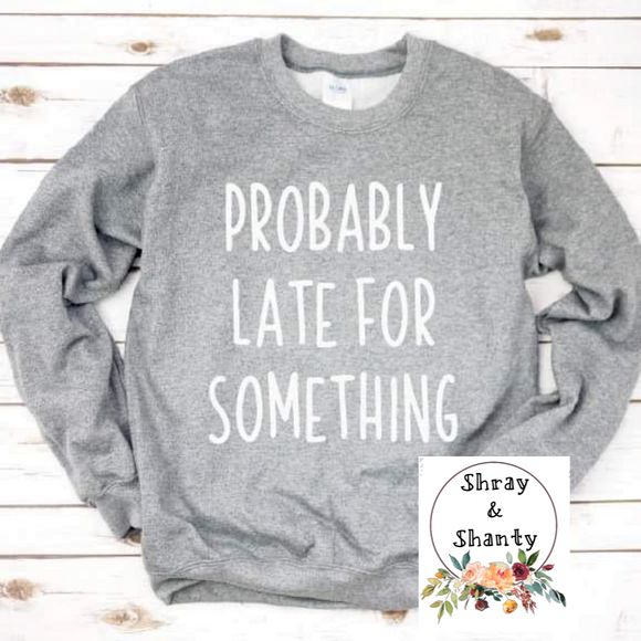 Probably Late For Something (Black or White Print) *Preorder
